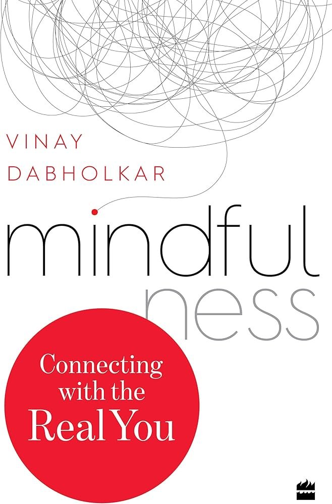 Mindfulness: Connecting with the Real You